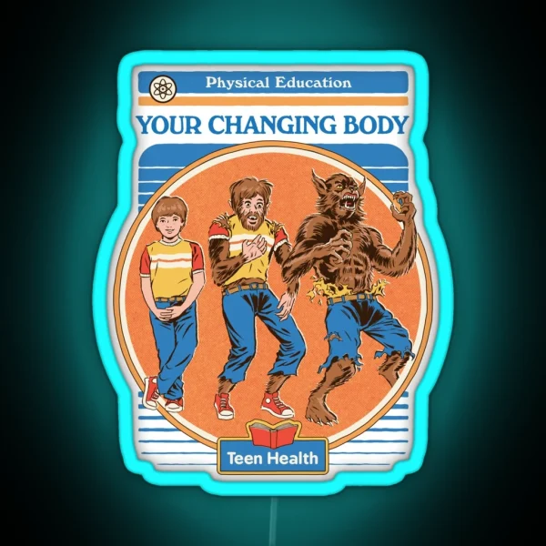 Your Changing Body RGB Neon Sign