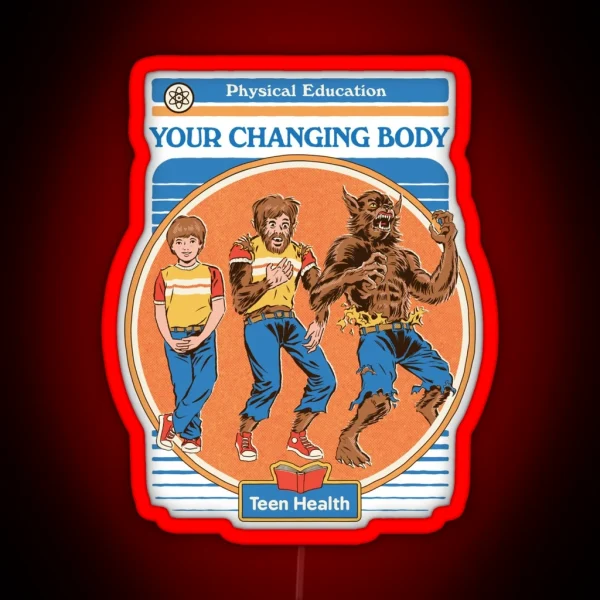 Your Changing Body RGB Neon Sign