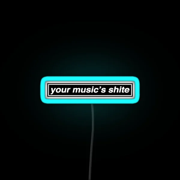 Your Music S Shite Married With Children RGB Neon Sign