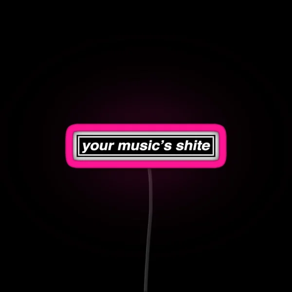 Your Music S Shite Married With Children RGB Neon Sign