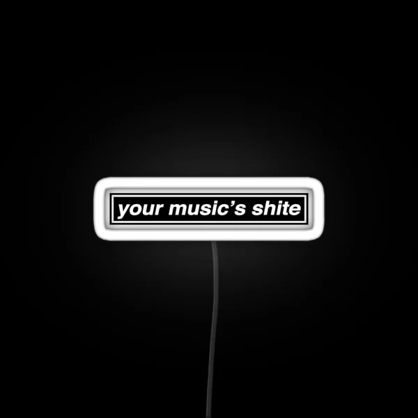 Your Music S Shite Married With Children RGB Neon Sign