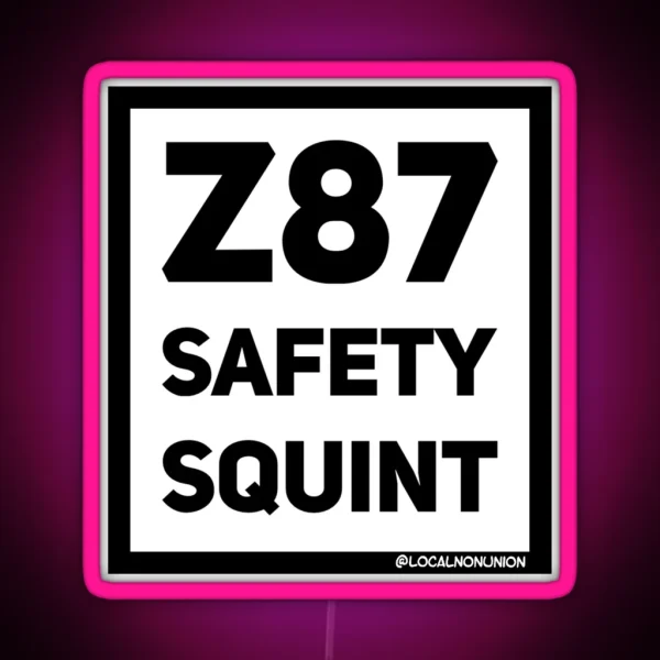 Z87 Safety Squint Led RGB Neon Sign
