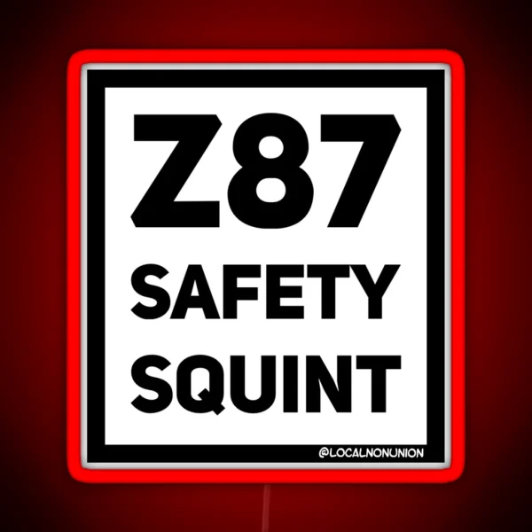 Z87 Safety Squint Led RGB Neon Sign