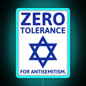 Zero Tolerance For Antisemitism RGB Neon Sign