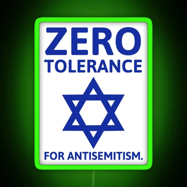 Zero Tolerance For Antisemitism RGB Neon Sign