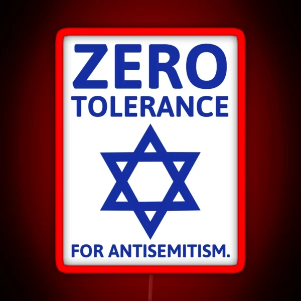 Zero Tolerance For Antisemitism RGB Neon Sign