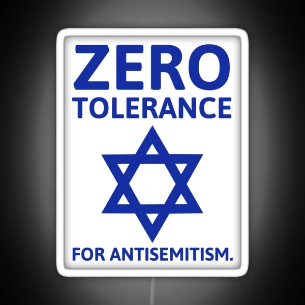 Zero Tolerance For Antisemitism RGB Neon Sign