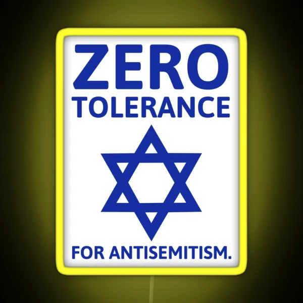 Zero Tolerance For Antisemitism RGB Neon Sign