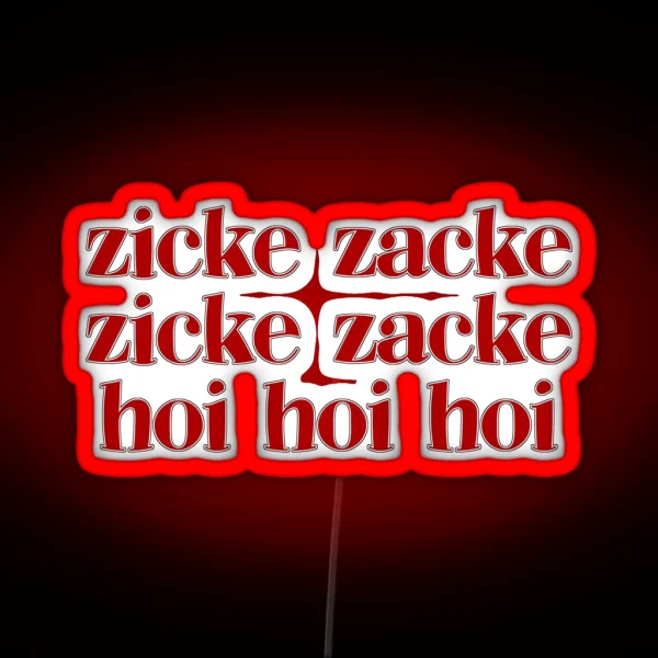 Zicke Zacke Hoi Hoi Hoi Oktoberfest RGB Neon Sign