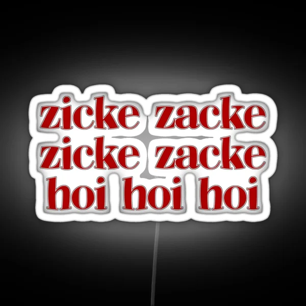 Zicke Zacke Hoi Hoi Hoi Oktoberfest RGB Neon Sign