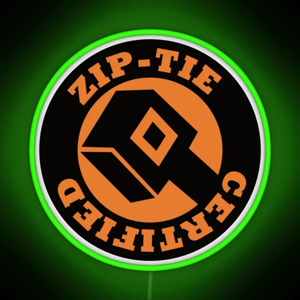 Zip Tie Certified Funny Hard Hat RGB Neon Sign