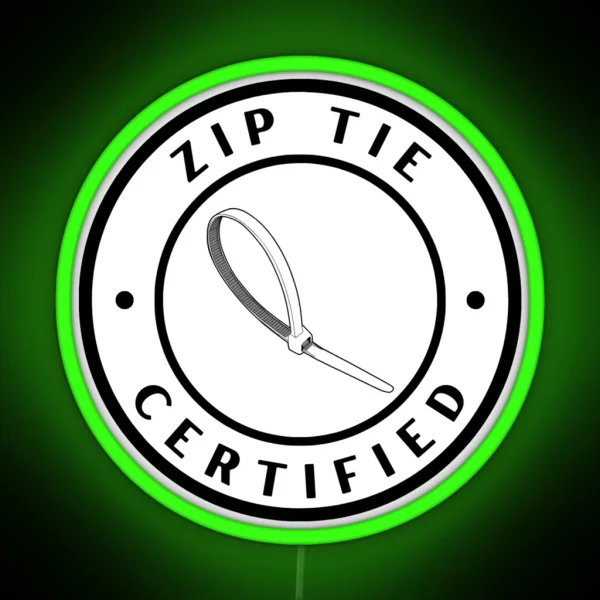 Zip Tie Certified RGB Neon Sign