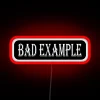 Bad Example Essential Led RGB Neon Sign