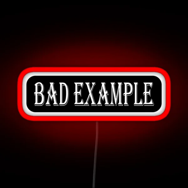 Bad Example Essential Led RGB Neon Sign