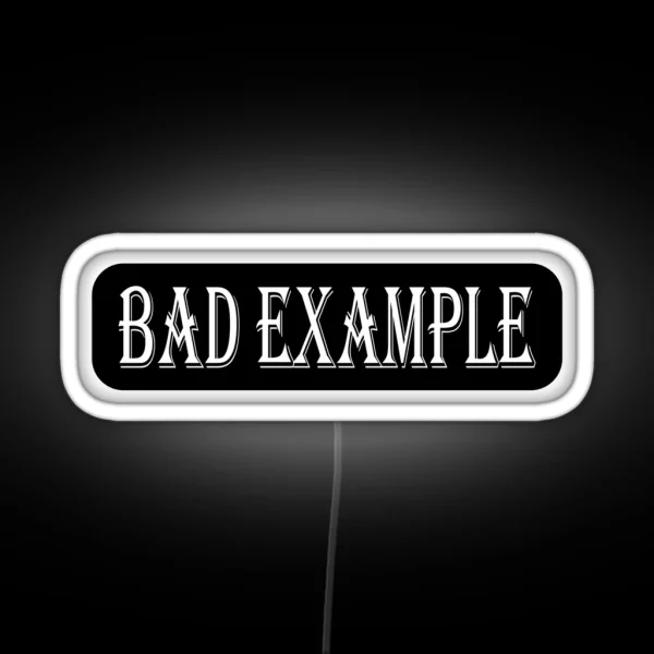 Bad Example Essential Led RGB Neon Sign