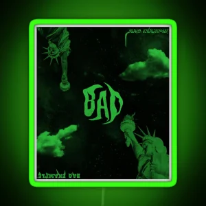 BAD Liberty Is What You Want Green RGB Neon Sign