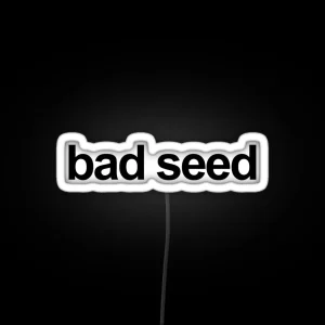 Bad Seed RGB Neon Sign