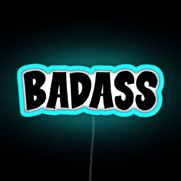 Badass RGB Neon Sign