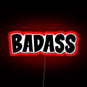 Badass RGB Neon Sign