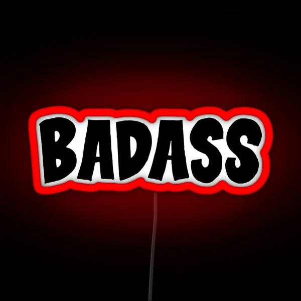 Badass RGB Neon Sign