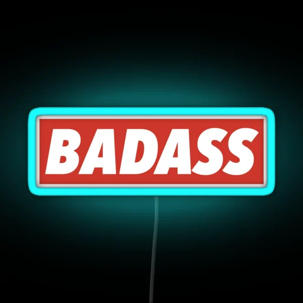 Badass RGB Neon Sign