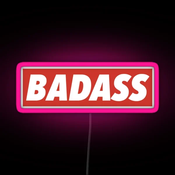 Badass RGB Neon Sign
