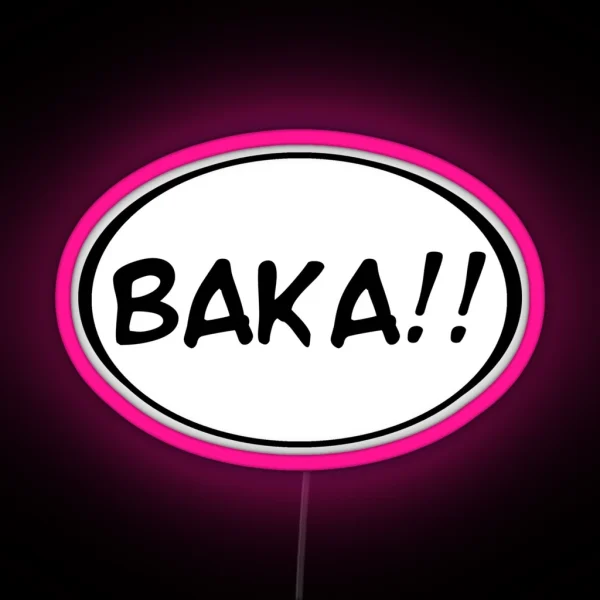 Baka RGB Neon Sign