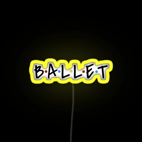 Ballet RGB Neon Sign