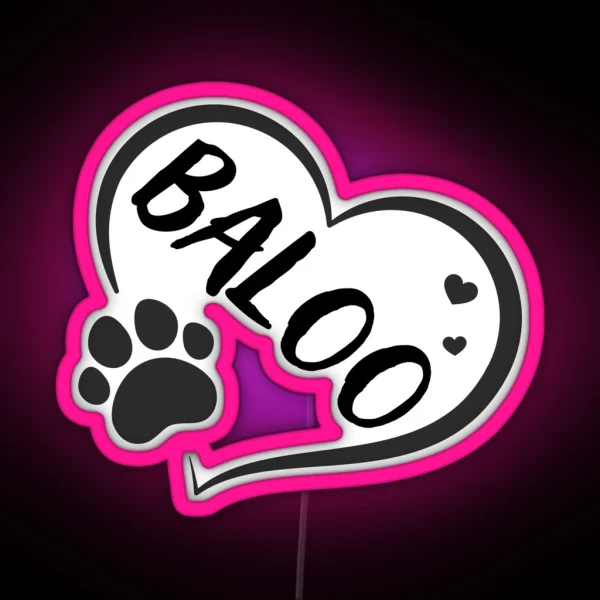 Baloo Name In A Heart With A Paw Great Gift For Dog Or RGB Neon Sign