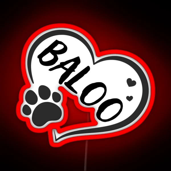 Baloo Name In A Heart With A Paw Great Gift For Dog Or RGB Neon Sign