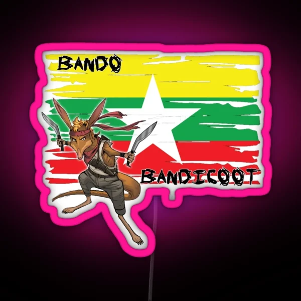 Bando Bandicoot Pride Of Myanmar RGB Neon Sign