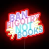 Banned Books Quote RGB Neon Sign - Image 2