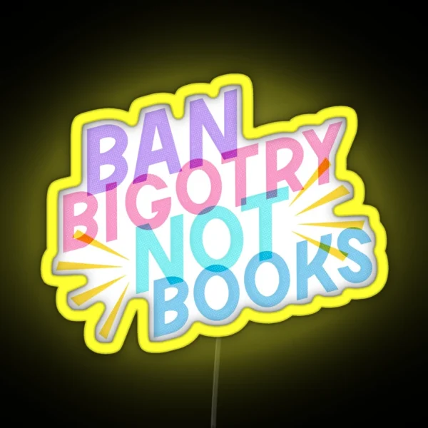 Banned Books Quote RGB Neon Sign