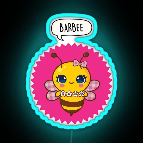 Barbee Cute Barbie Pun RGB Neon Sign