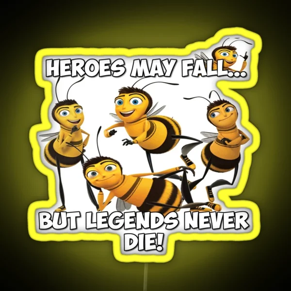 Barry Bee Benson Legends Never DIE RGB Neon Sign