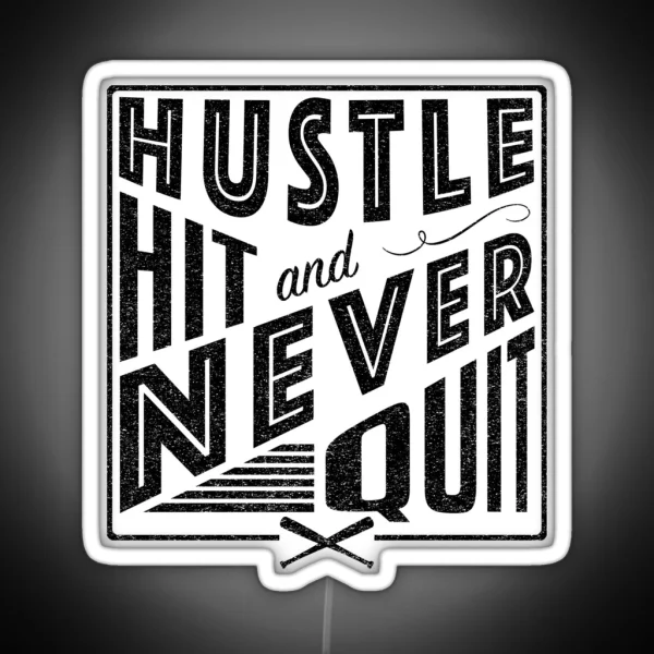 Baseball Softball Hustle Hit And Never Quit RGB Neon Sign