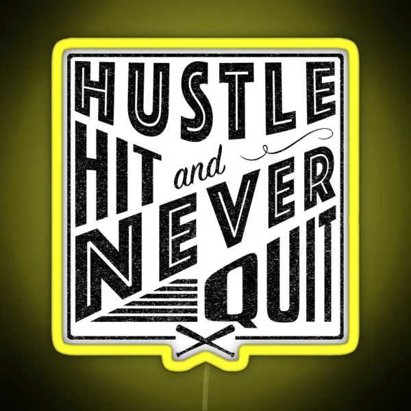 Baseball Softball Hustle Hit And Never Quit RGB Neon Sign