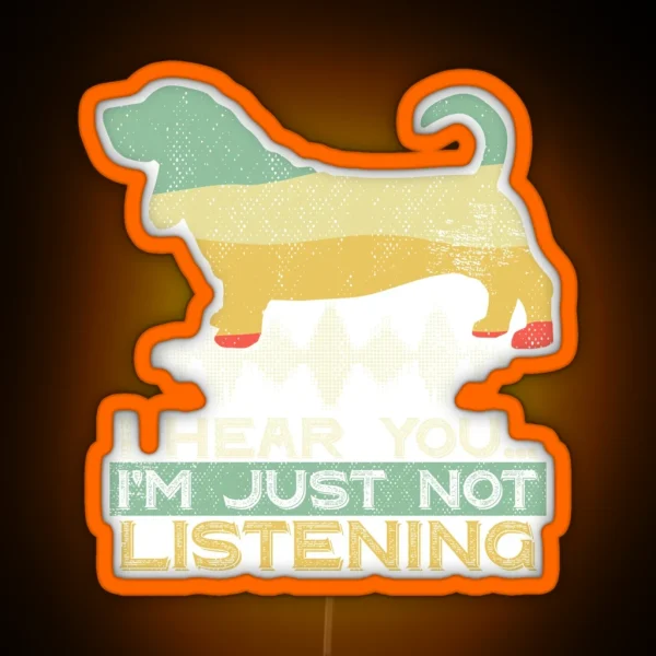 Basset Hound Big Ears But Not Listening Design Idea RGB Neon Sign