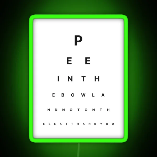 Bathroom Eye Test Pee In The Bowl Not On The Seat RGB Neon Sign