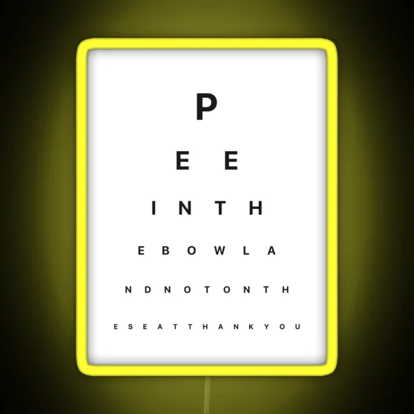 Bathroom Eye Test Pee In The Bowl Not On The Seat RGB Neon Sign