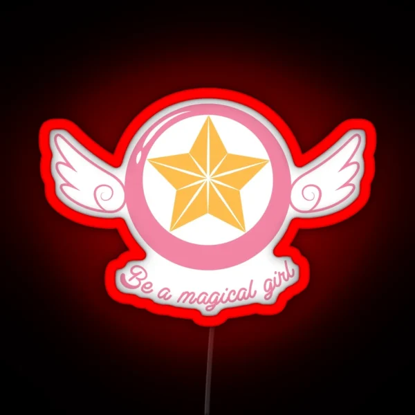 Be A Magical Girl RGB Neon Sign