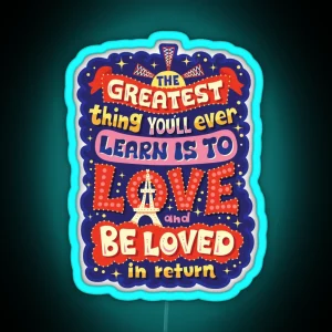 Be Loved In Return RGB Neon Sign