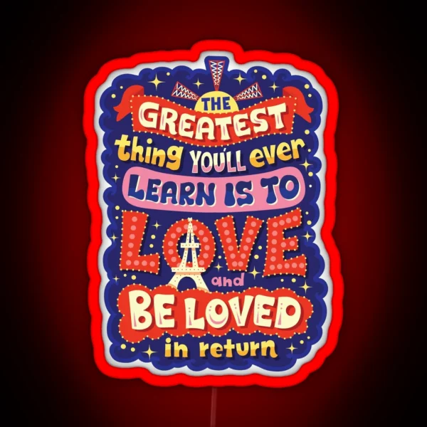 Be Loved In Return RGB Neon Sign