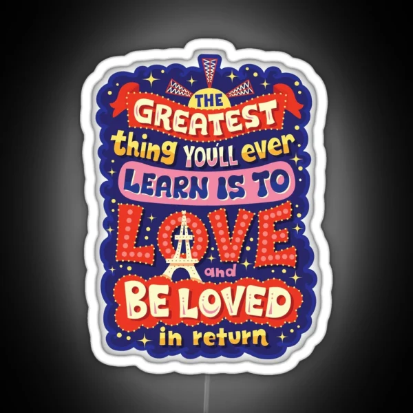 Be Loved In Return RGB Neon Sign