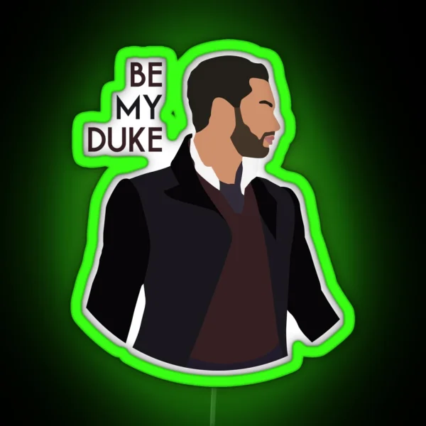 Be My Duke Simon Basset Duke Of Hastings Bridgerton Netflix RGB Neon Sign