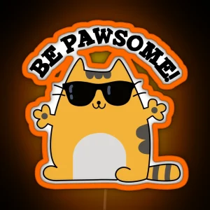 Be Paw Some Cute Awesome Cats Puns RGB Neon Sign