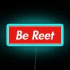Be Reet RGB Neon Sign - Image 2
