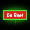 Be Reet RGB Neon Sign - Image 3