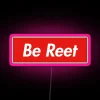 Be Reet RGB Neon Sign - Image 6