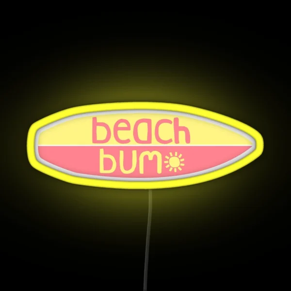 Beach Bum Pink Yellow RGB Neon Sign